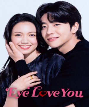 مسلسل Eye Love You مترجم
