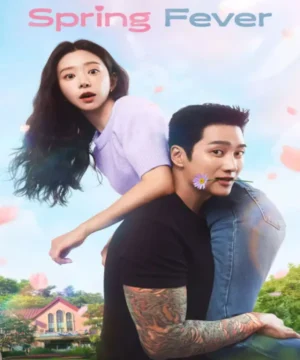 مسلسل Spring Fever ح2 نشوة الربيع الحلقة 2 مترجمة